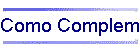 Como Complemento