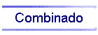 Combinado